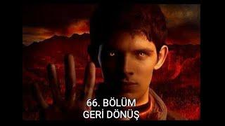 Merlin 66. Bölüm | Türkçe dublaj.  |Geri Dönüş| 1.Kısım|#merlin #arthurpendragon #keşfet