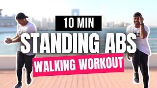 10 Minute Standing Abs Walking Workout 