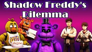 Freddy Fazbear and Friends "Shadow Freddy's Dilemma"