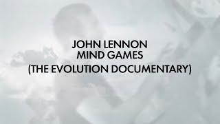 John Lennon Mind Games (The Evolution Documentary) Official Video from The Ultimate Collection
