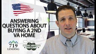 719 Lending - What Should You Know Before Buying a 2nd VA Home?