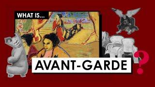 What is the Avant-Garde? Art Movements & Styles