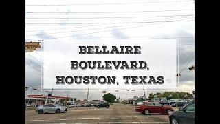 Bellaire Boulevard, Houston, Texas - 4K driving tour on Houston road