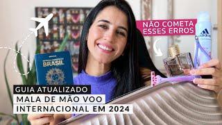 BAGAGEM DE MÃO VOO INTERNACIONAL: REGRAS E ERROS | O QUE NÃO PODE LEVAR NA MALA DE MÃO EM 2024