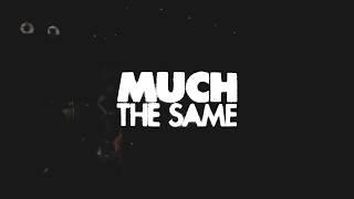 Much The Same, Full Show FSP14, We Are One Tour 2017