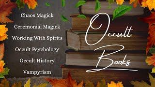 HUGE Occult Book Haul + Book Recommendations: Magick, Working With Spirits, And More!