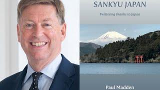 Exploring Japan: A Diplomatic Journey with Ambassador Paul Madden