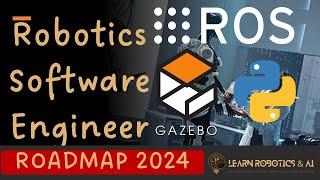Become a self-taught Robotics Software Engineer in 2024-  Step-by-step guide