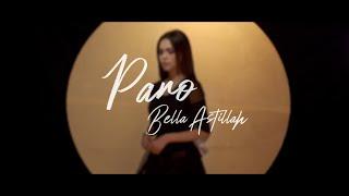 Bella Astillah - Pano (Official Lyric Video)