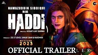 HADDI Official Trailer | Nawazuddin Siddiqui | Akshat Ajay Sharma | Zee Studios |