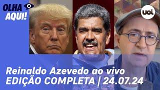 Reinaldo Azevedo ao vivo: Maduro mente e TSE responde; Trump x Kamala Harris; Sabesp e+ | Olha Aqui