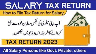 Tax Return 2023: File Tax Return 2023 for Salary | Tax Return for Govt. and Private Salary Person