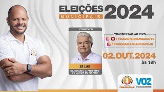 Podcast Francisco Jr - Eleições 2024 - Zé Luiz - 02-10-2024