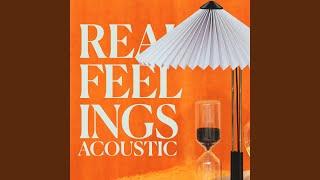 Real Feelings (Acoustic)