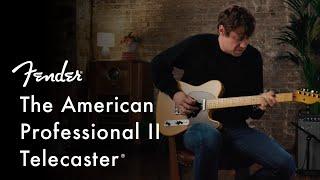 Exploring The American Professional II Telecaster | American Professional II Series | Fender