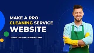 How to make a professional cleaning service website in Wordpress for FREE