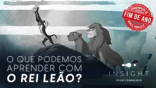 O QUE PODEMOS APRENDER COM O REI LEÃO? | Insight BP