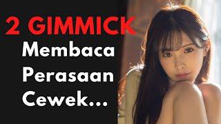 Gimmick Untuk Membaca Perasaan Cewek