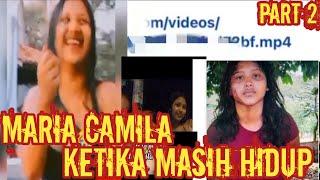 viral  , maria camila || VIDEO moment ketika MARIA CAMILA masih hidup ( PART 2 ) #mariacamila