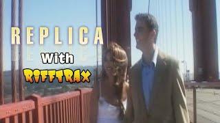 RiffTrax: Replica (Full FREE Movie)