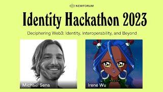 Deciphering Web3 with Michael Sena & Irene Wu: Identity, Interoperability, and Beyond