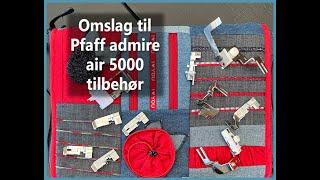 Omslag til Pfaff admire air 5000 tilbehør