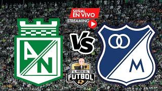 Nacional 1 vs Millonarios 1 - Fecha 4 cuadrangulares - Liga Betplay II 2024