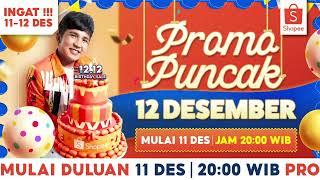 Shopee 12.12 Birthday Sale Promo Puncak Mulai Duluan 11 Des 20.00!