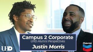 Justin Morris | Campus 2 Corporate | UHD x Chevron