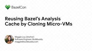 Reusing bazel’s analysis cache by cloning micro-VMs