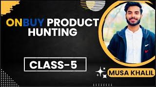 Onbuy Product Hunting || How to Hunt Product for Onbuy || #onbuy #MusaKhalil