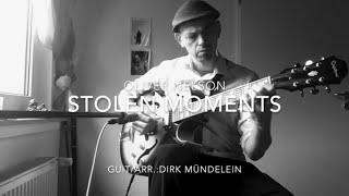 Stolen Moments -Oliver Nelson arranged for solo gitar !