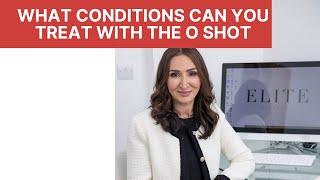 What Conditions Can You Treat With The O Shot? | Elite Aesthetics