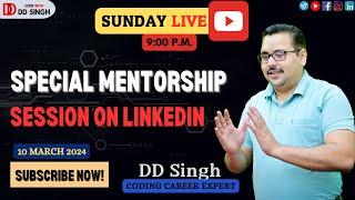 Sunday Live | Mentorship Session on LinkedIn |  by Code With DD Singh| #coding #programming  #agra