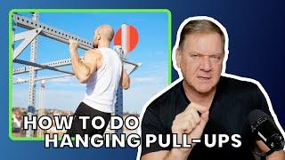 Best Way to Do Hanging Pull-ups | Dan John