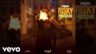 Zerimar - Risky Procedure (Official Audio)