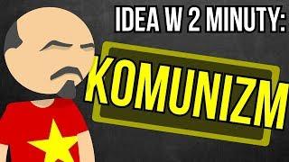 Komunizm | Idea w 2 minuty