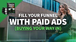 Fill Your Funnel With Paid Ads (& Get a FREE COPY of Traffic Secrets + $3500 worth of BONUSES!)