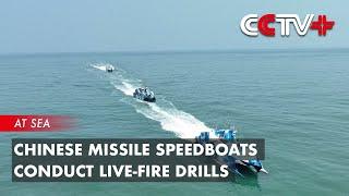 Chinese Missile Speedboats Conduct Live-Fire Drills