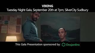 2022 CINÉFEST SUDBURY — VIKING — TUESDAY NIGHT GALA FILM PRESENTATION