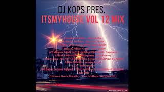 DJ Kops Pres  ItsMyHouse Vol 12 mix