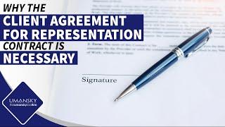 Why the Client Agreement for Representation Contract is Necessary