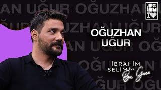 Hem Bayram Hem Seyran İşte O Yüzden Oğuzhan Uğur! - İbrahim Selim ile Bu Gece 4x12