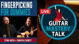 Guitar Mastery Talk - Fingerpicking Guitar For Dummies