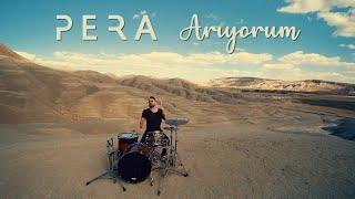 PERA - Arıyorum (Official Video)