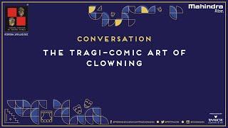 Conversation: The Tragi–comic Art of Clowning | META 2021