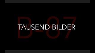 Tausend Bilder / B-87 (Official Musikvideo)