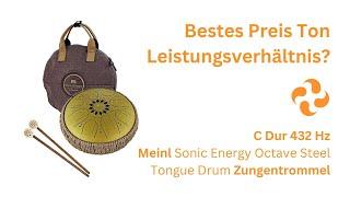 Warum dieses Instrument die Herzen von Anfängern & Profis erobert! Meinl Zungentrommel C Dur  432 Hz