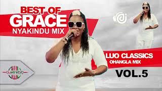 Luo Classics VOL.5 - Best of Grace Nyakindu Mix | Latest Ohangla Mix 2025 | DJ WIFI VEVO