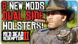 8 New Mods RDR2 - Finally Dual  Side Holsters!  Red Dead Redemption 2 Best Mods